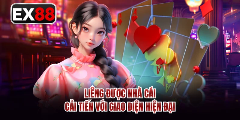  Liêng được nhà cái cải tiến với giao diện hiện đại